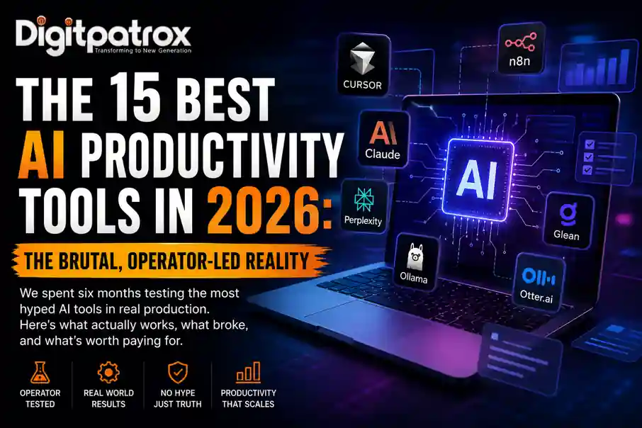 The 15 Best AI Productivity Tools in 2026: The Brutal, Operator-Led Reality